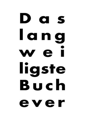 cover image of Das langweiligste Buch ever